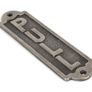 FROM THE ANVIL® Antique Pewter Pull Sign