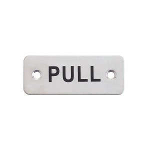 ZOO ACCESSORIES Rectangular Pull Sign - 75 x 30mm Satin Stainless
