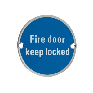 ZOO SIGNAGE Signage - Fire Door Keep Locked - 76mm dia Satin Stainless