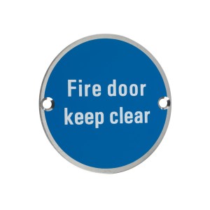 ZOO SIGNAGE Signage - Fire Door Keep Clear - 76mm dia Satin Stainless