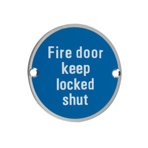 ZOO SIGNAGE Signage - Fire Door Keep Locked Shut - 76mm dia Satin Stainless